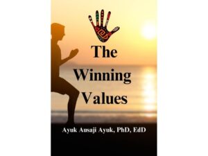 THE WINNING VALUES -Dr. Ayuk A. Ayuk